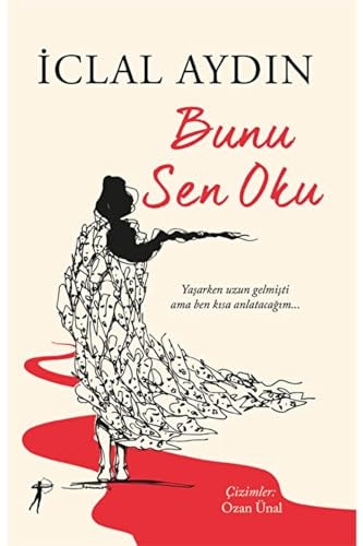 Bunu Sen Oku Yasarken uzun gelmisti ama ben kisa anlatacagim