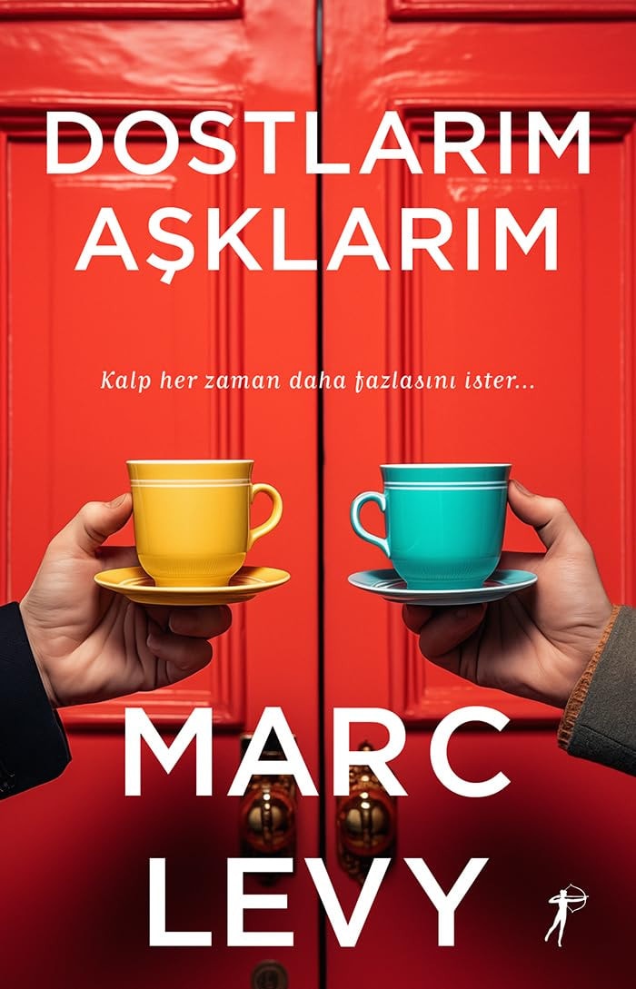 Dostlarım aşklarım roman
