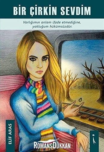 Bir Çirkin Sevdim