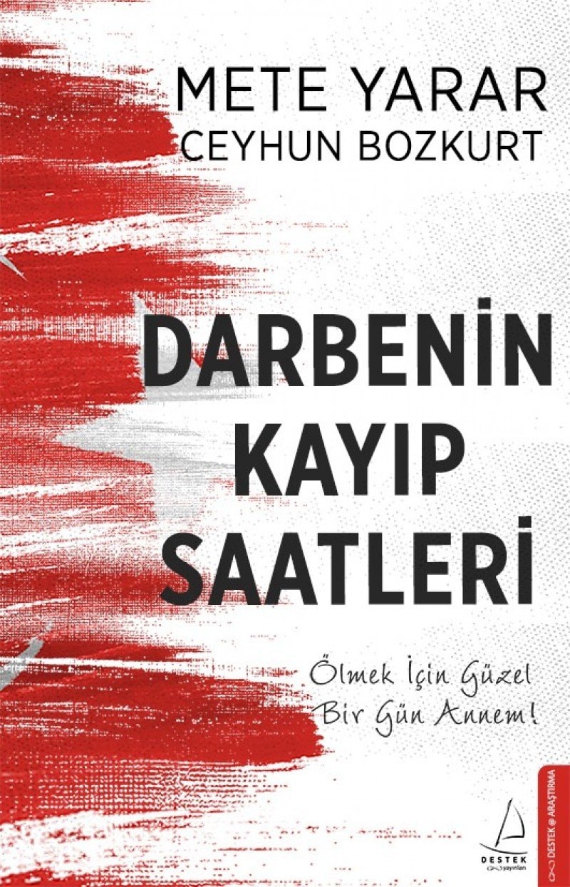 Darbenin kayıp saatleri ölmek için güzel bir gün annem!