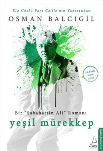 Yeşil mürekkep bir "Sabahattin Ali" romanı