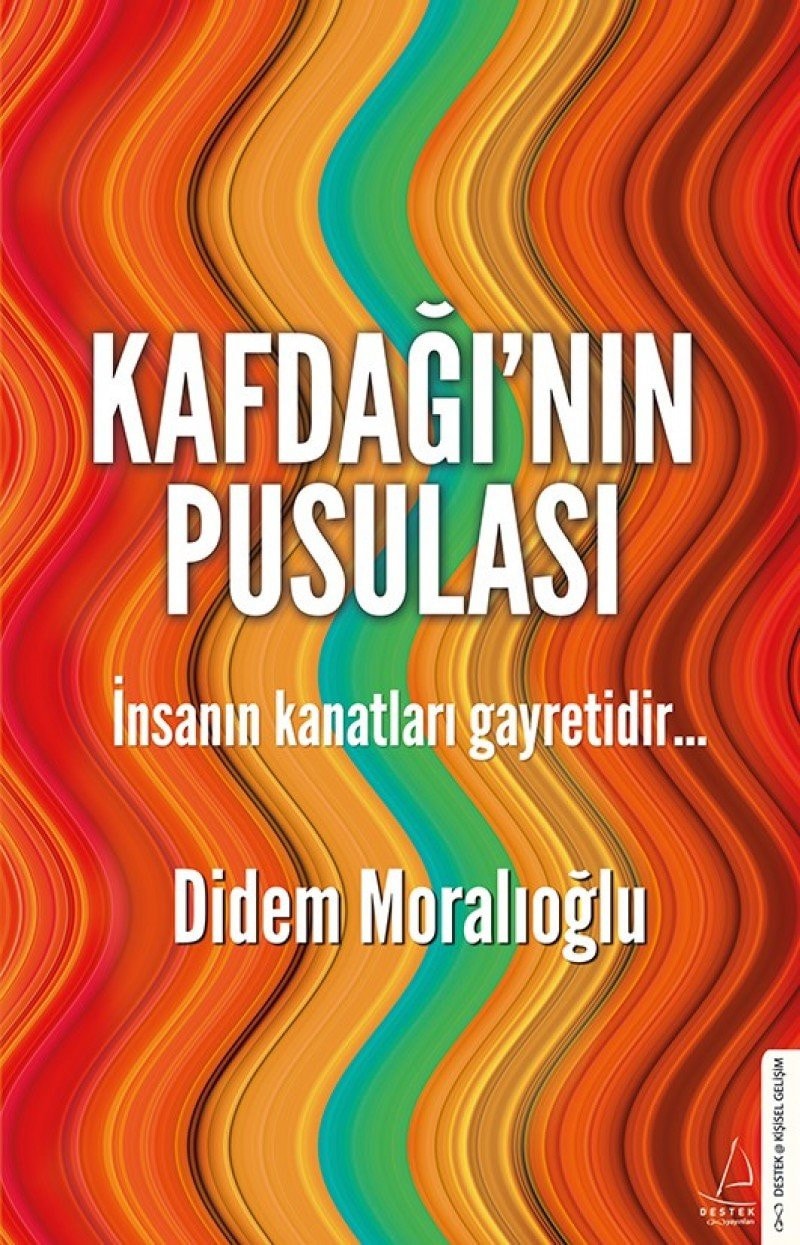 Kafdaginin Pusulasi Insanin kanatlari gayretidir