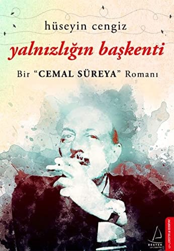 Yalnızlığın Başkenti: Bir "Cemal Süreya" Romanı