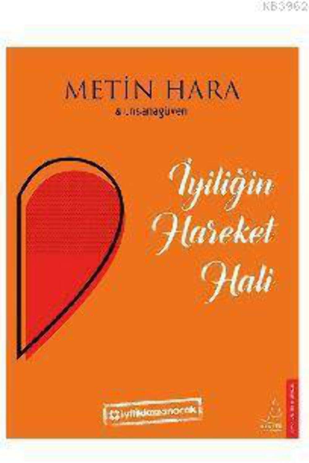 Iyiligin Hareket Hali