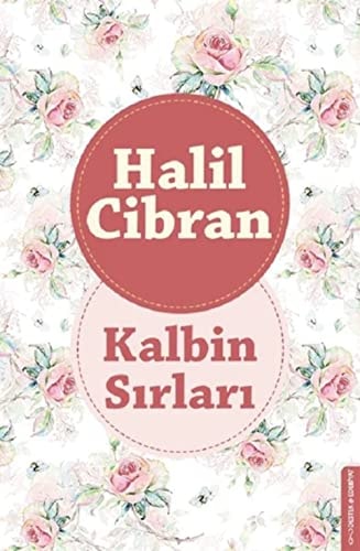 Kalbin Sirlari
