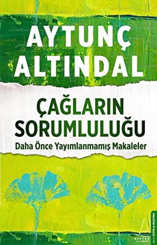 Caglarin Sorumlulugu Daha Önce Yayimlanmamis Makaleler