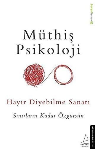 Hayir Diyebilme Sanati Sinirlarin Kadar Özgürsün