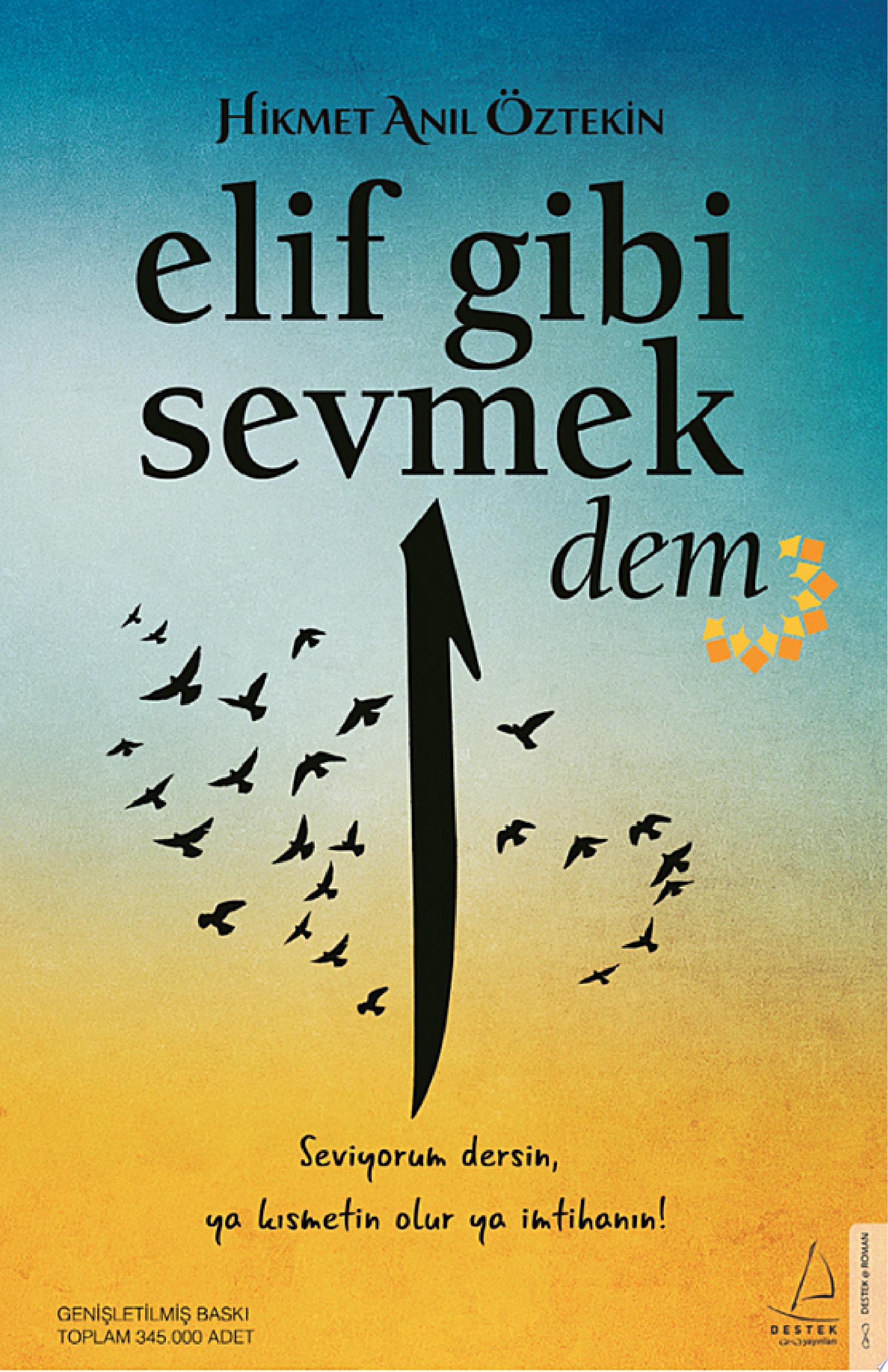 Elif Gibi Sevmek Dem