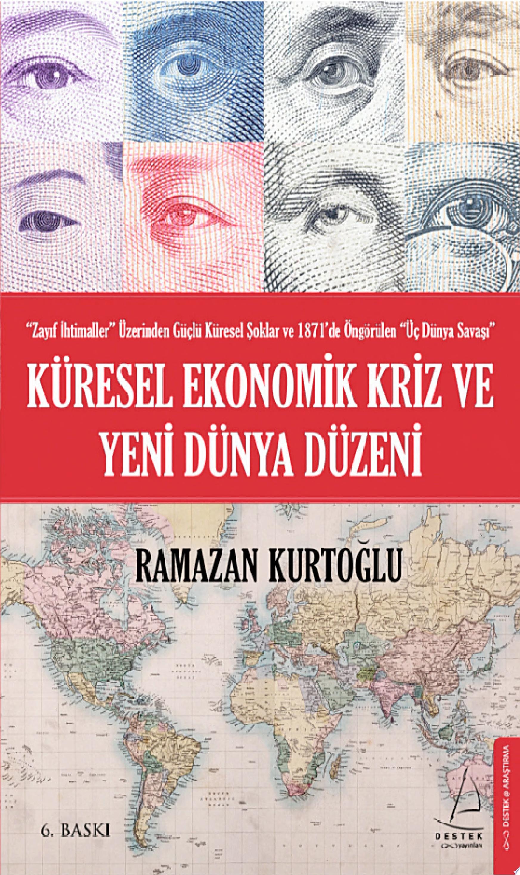 Küresel Ekonomik Kriz ve Yeni Dünya Düzeni