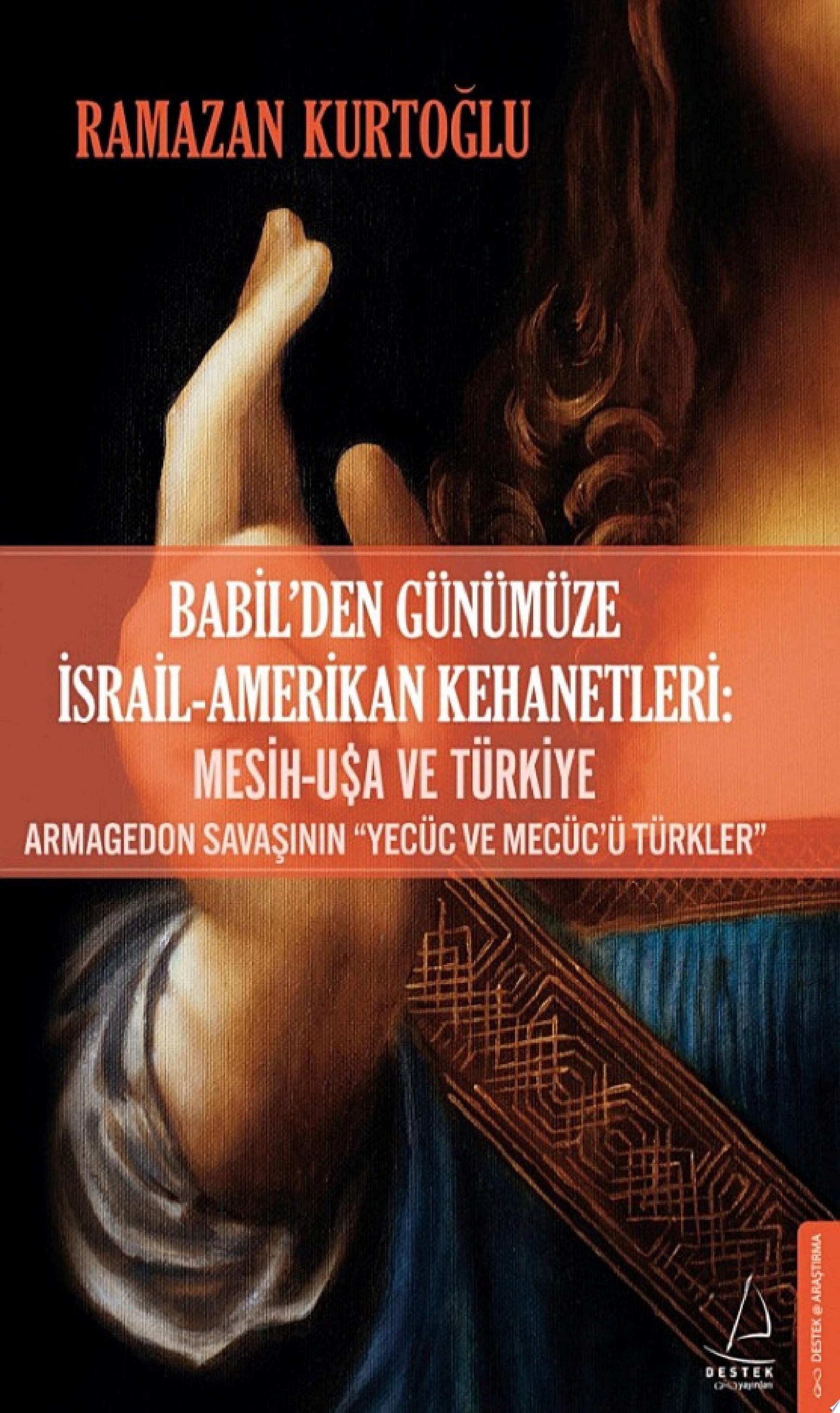 Babil'den Günümüze İsrail-Amerikan İlişkileri
