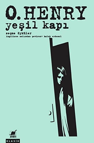 Yesil Kapi Secme Öyküler