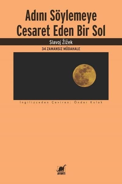 Adini Söylemeye Cesaret Eden Bir Sol 34 Zamansiz Müdahale