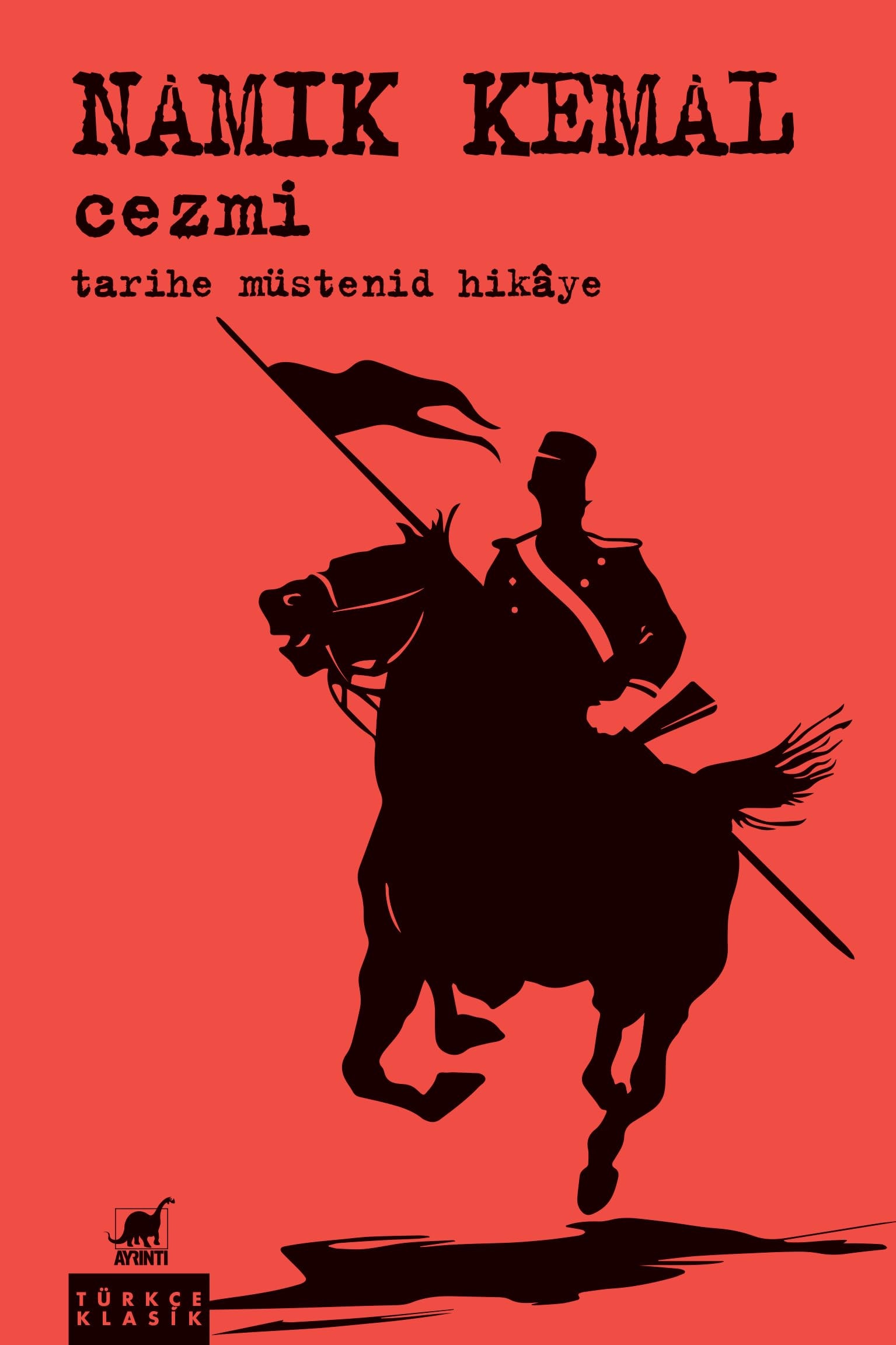 Cezmi ;Tarihe Müstenid Hikaye