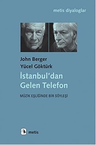 İstanbul'dan gelen telefon müzik eşliğinde bir söyleşi