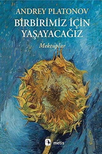 Birbirimiz Icin Yasayacagiz Mektuplar 1920-1950
