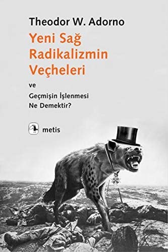 Yeni Sag Radikalizmin Vecheleri ve Gecmisin Islenmesi Ne Demektir