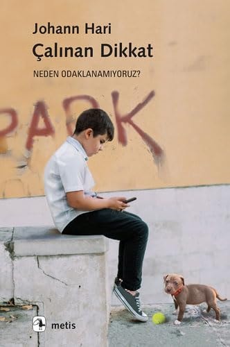 Calinan Dikkat Neden Odaklanamiyoruz
