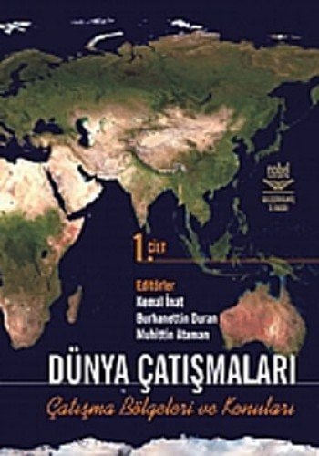 Dünya çatışmaları çatışma bölgeleri ve konuları