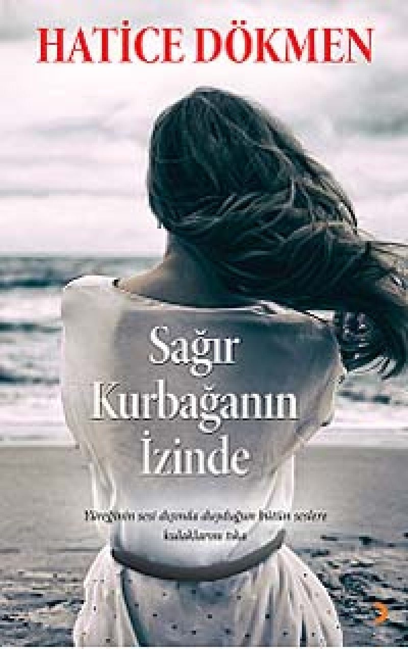 Sagir Kurbaganin Izinde Yüreginin Sesi Disinda Duydugun Bütün Seslere Kulaklarini Tika