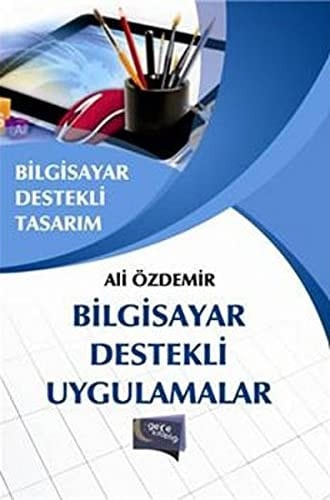 Bilgisayar destekli tasarım bilgisayar destekli uygulamalar