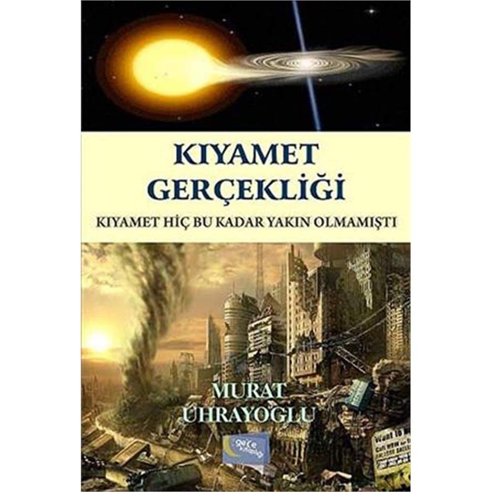 Kiyamet Gercekligi