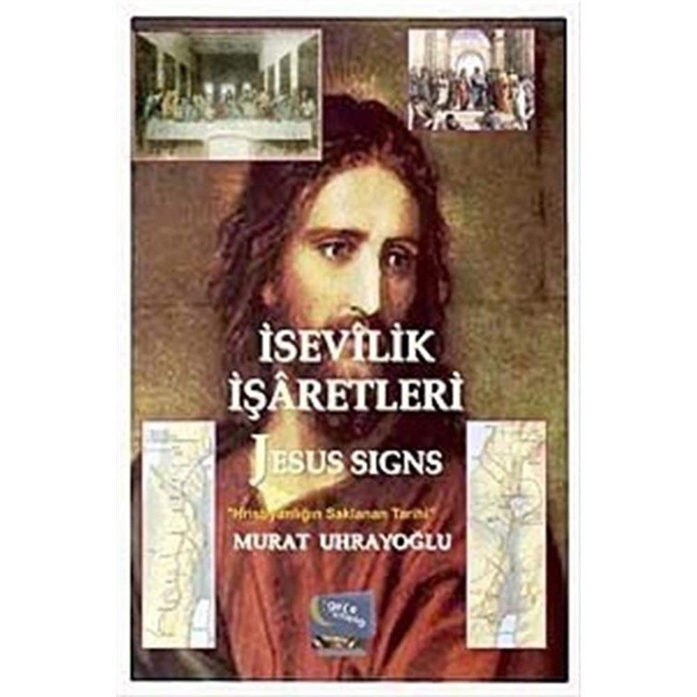 Isevilik Isaretleri Jesus Signs