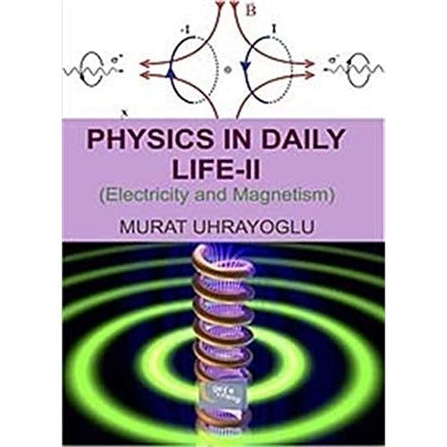 Physics in Daily Life - Simple College Physics II