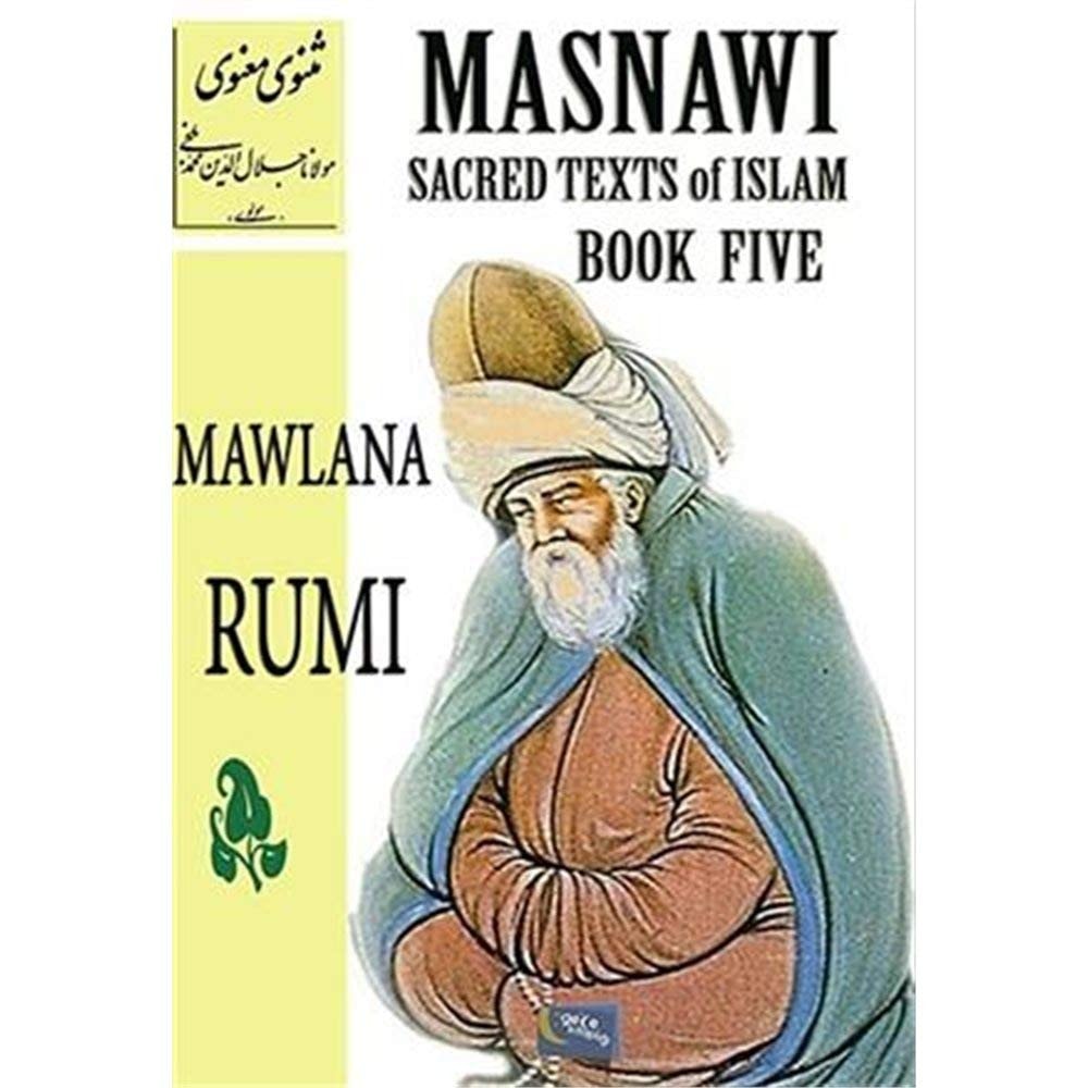 Masnawi Sacred Texts of Islam Book Five