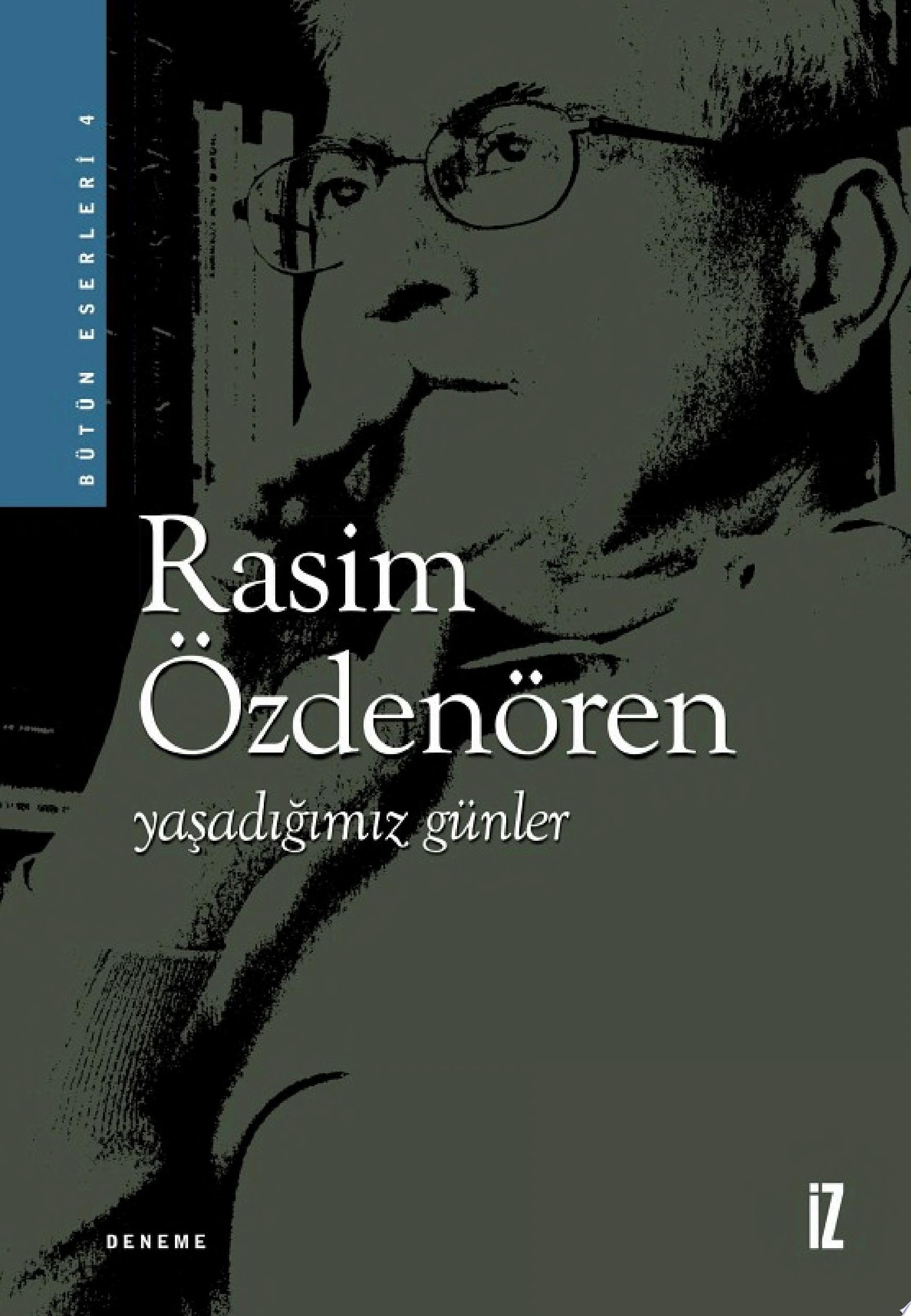 Yaşadığımız Günler (İz Yayıncılık)