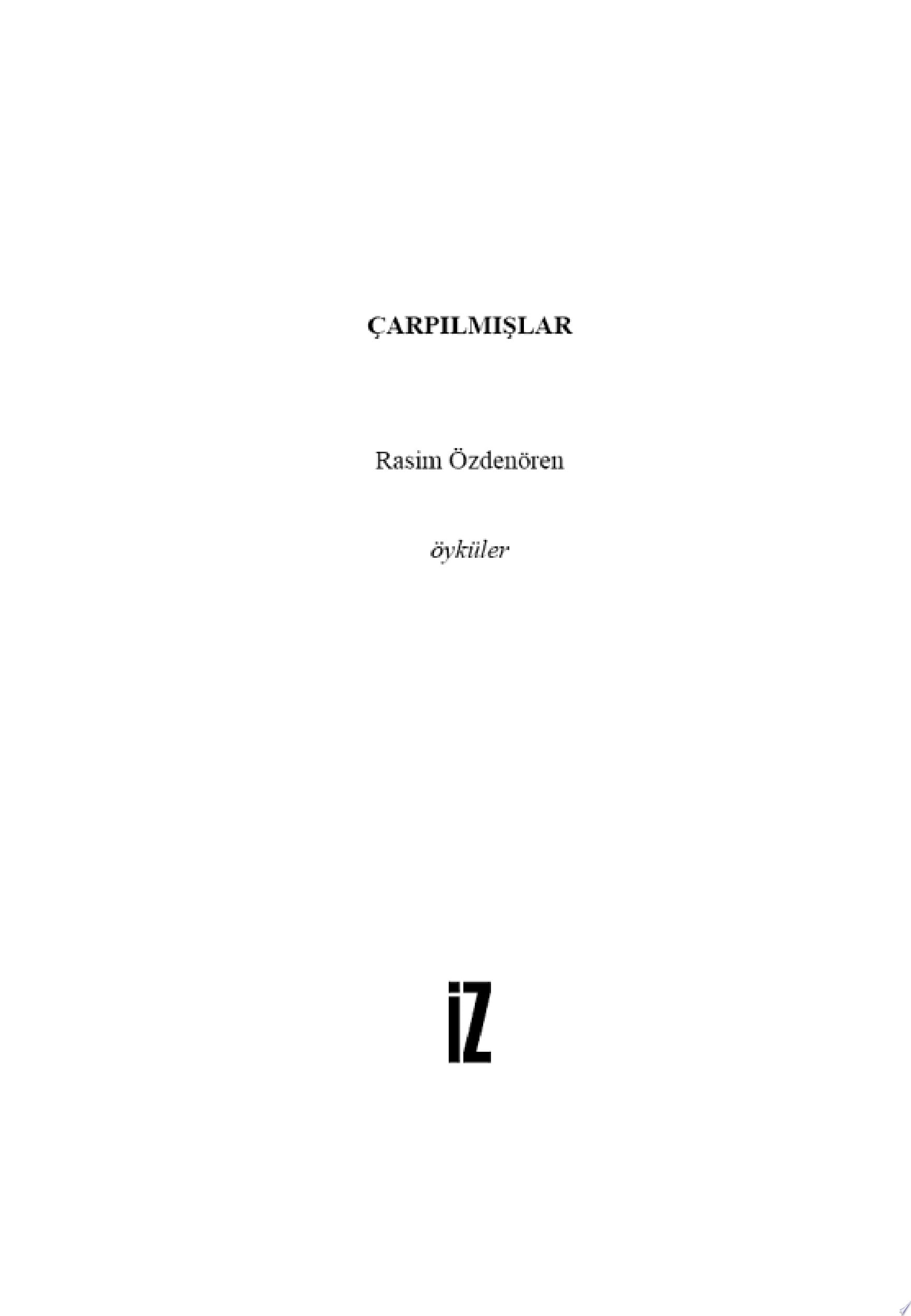 Çarpılmışlar (İz Yayıncılık)