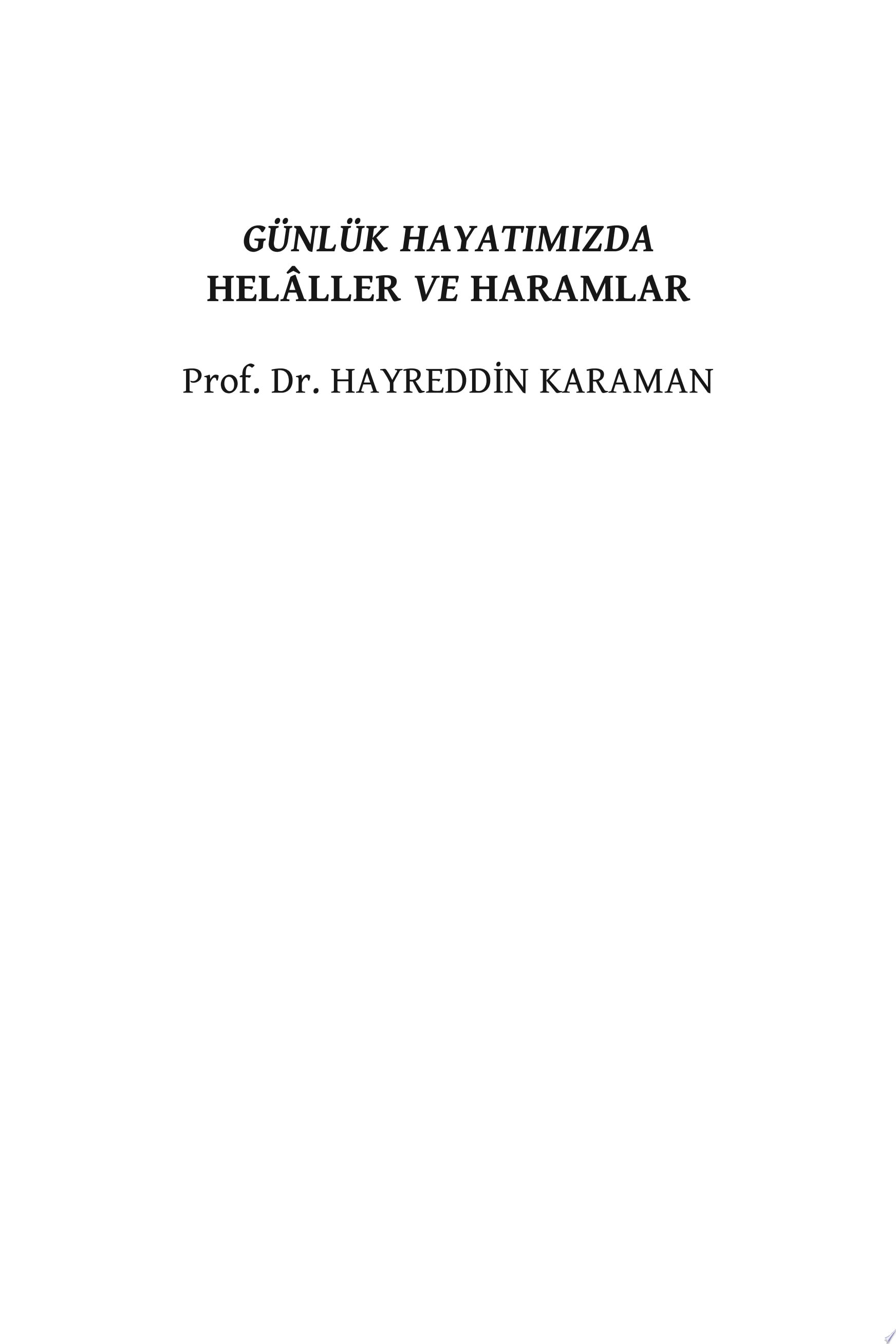 Günlük Hayatımızda Helaller ve Haramlar