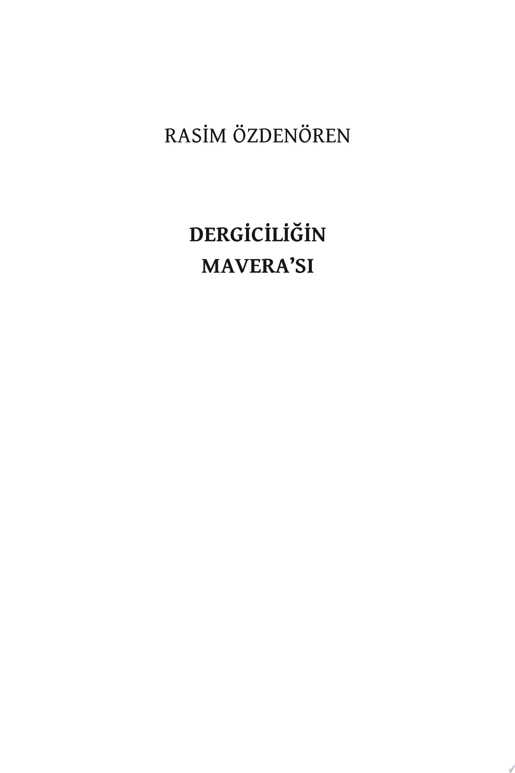 Dergiciliğin Mavera’sı (İz Yayıncılık)