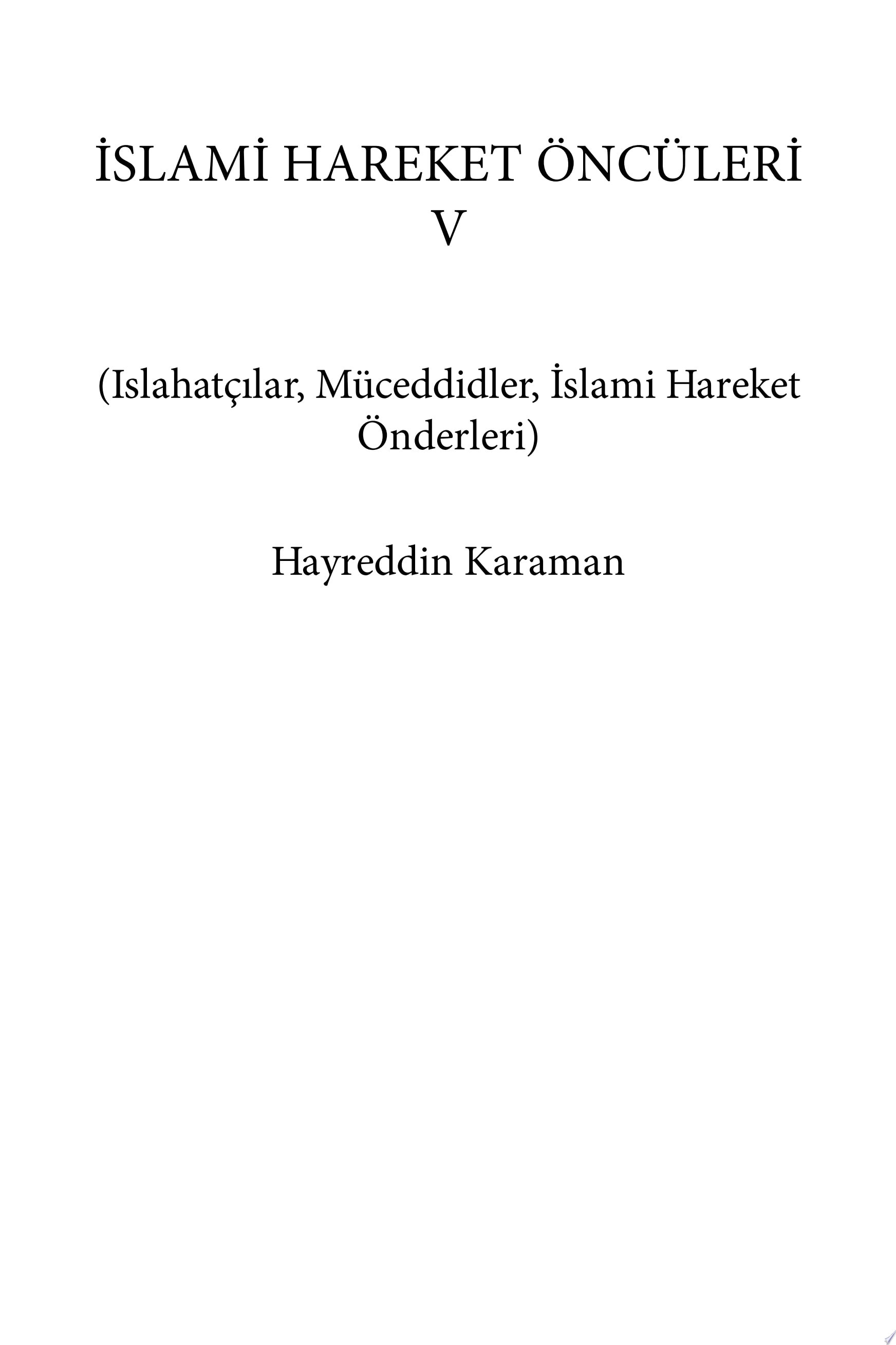 İslami Hareket Öncüleri 5
