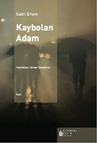 Kaybolan adam seçilmiş öyküler