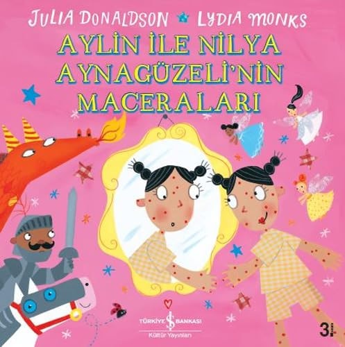 Aylin ile Nilya Ayna Güzelinin Macerelari