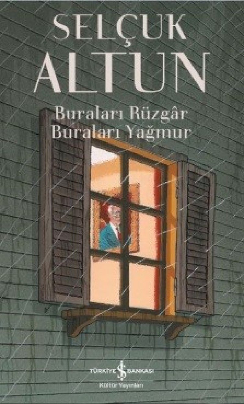 Buraları rüzgâr, buraları yağmur roman