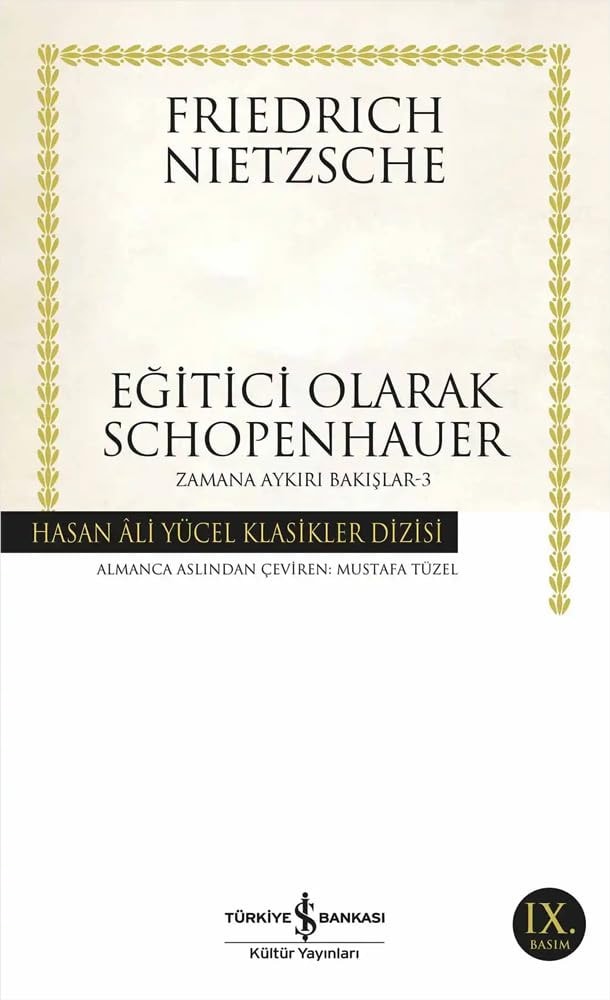 Egitici Olarak Schopenhauer - Zamana Aykiri Bakislar 3