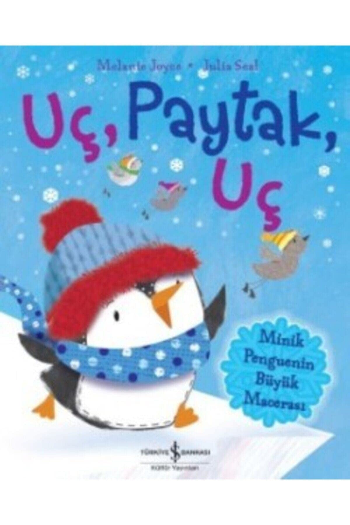 Uc Paytak Uc Minik Penguenin Büyük Macerasi