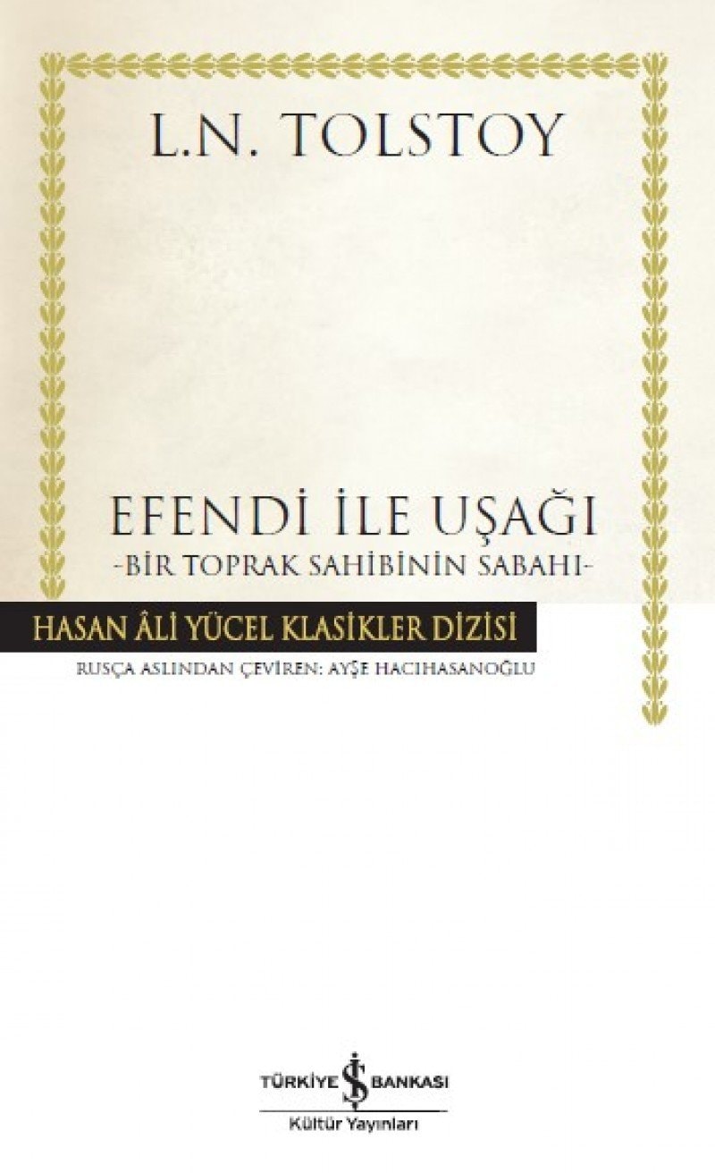 Efendi ile Usagi Ciltli Bir Toprak Sahibinin Sabahi