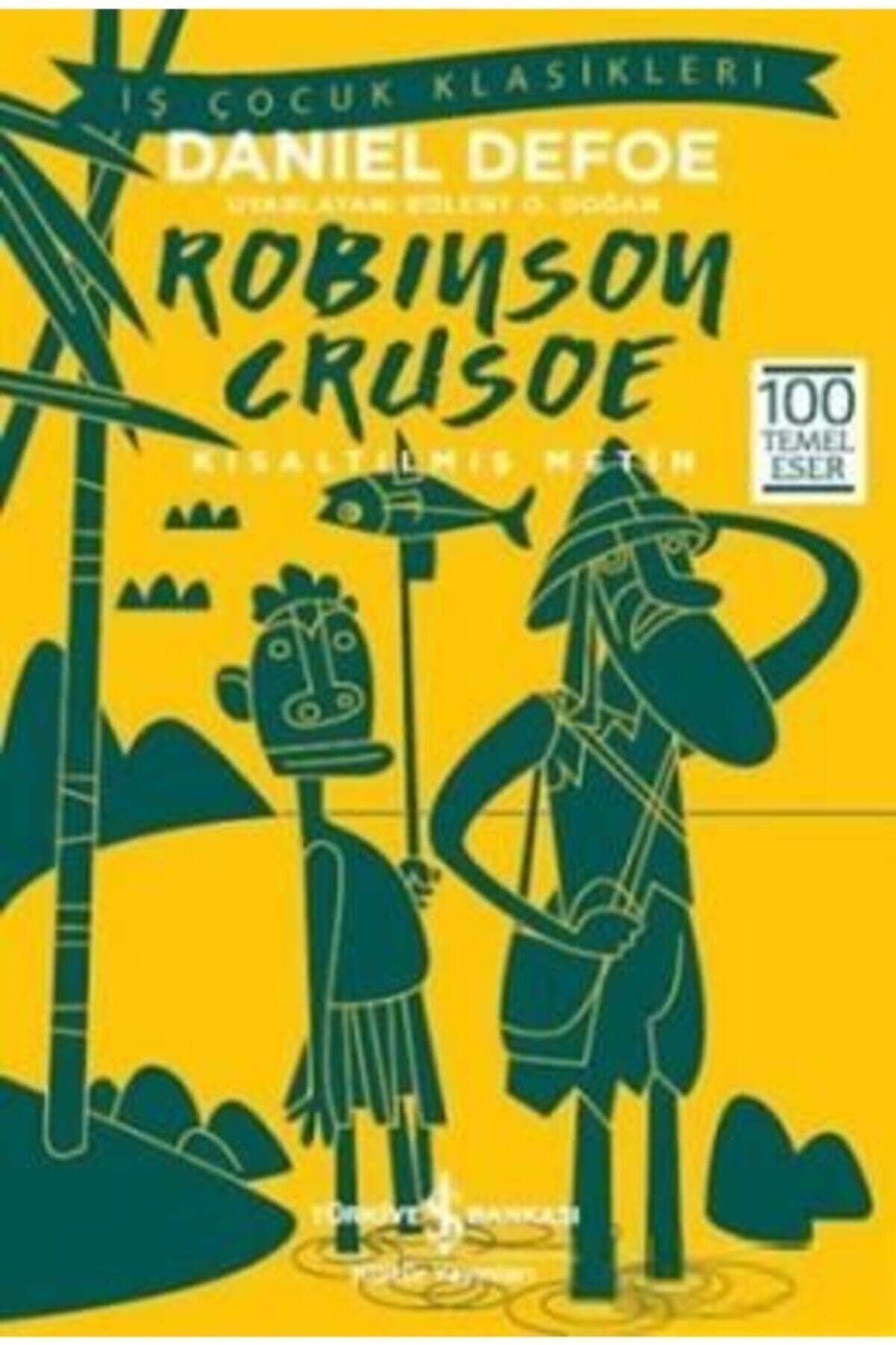 Robinson Crusoe Kisaltilmis Metin