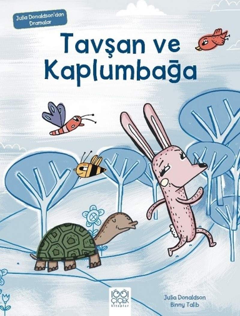Tavsan ve Kaplumbaga - Julia Donaldsondan Dramalar