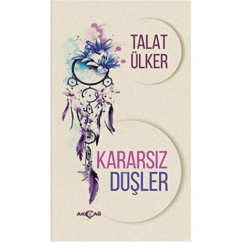 Kararsiz Düsler