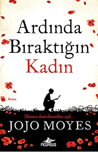 Ardinda Biraktigin Kadin Pariste Balayi 2. Kitap - Daima hatirlamaktir Ask