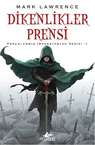 Dikenlikler Prensi Parcalanmis Imparatorluk Serisi - 1