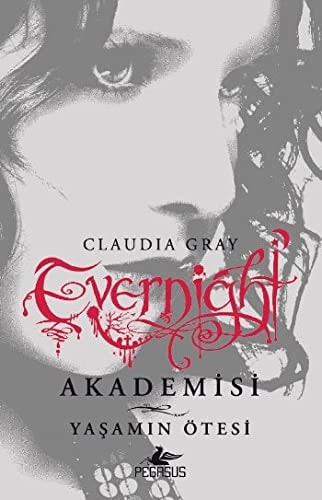 Evernight Akademisi 4 - Yasamin Ötesi