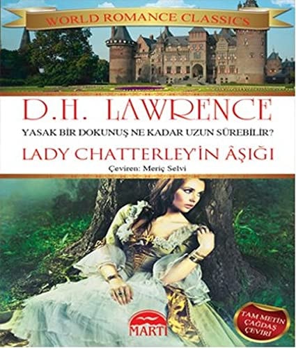 Lady Chatterleyin Asigi Yasak Bir Dokunus Ne Kadar Uzun Sürebilir