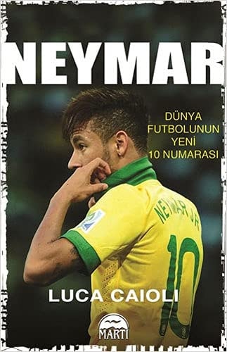 Neymar Dünya Futbolunun Yeni 10 Numarasi