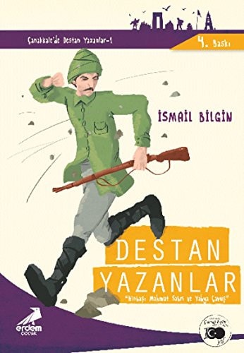 Destan Yazanlar - Canakkale'nin Kahramanlari 4