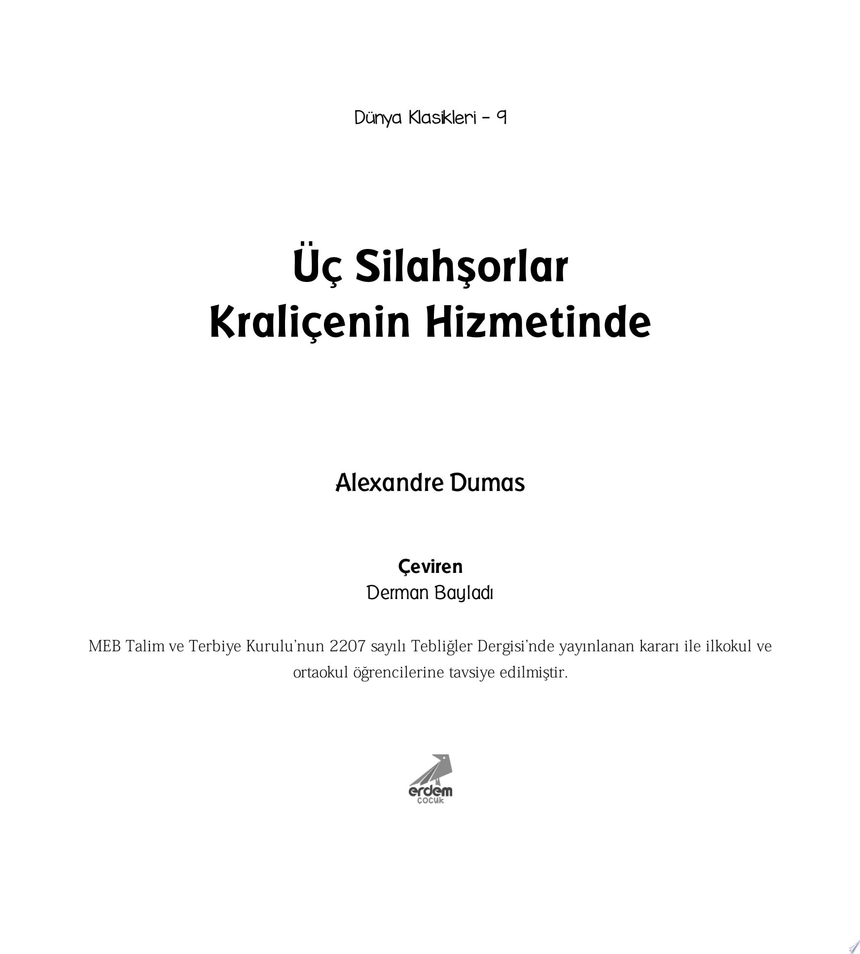 Üç Silahşorlar Kraliçenin Hizmetinde (Erdem Çocuk)