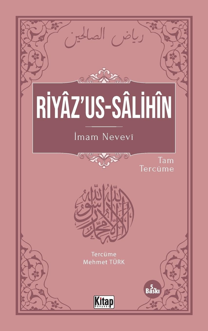 Riyâz'us-Sâlihîn (Tam Tercüme)